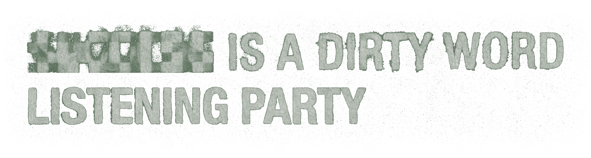 Success Is a Dirty Word Listening Party